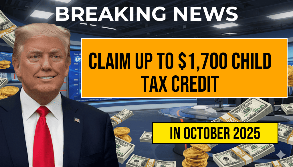 Maximize Your Refund: Claim Up to $1,700 from the Child Tax Credit