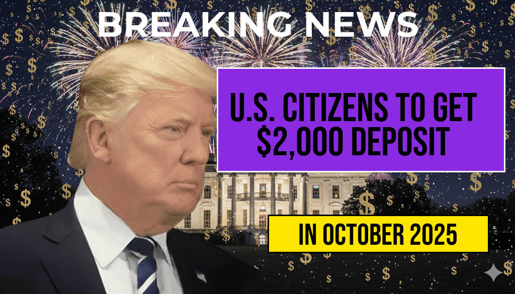 U.S. Citizens to Receive $2,000 Direct Deposit in October 2025: Eligibility, Payment Schedule, and IRS Guidance