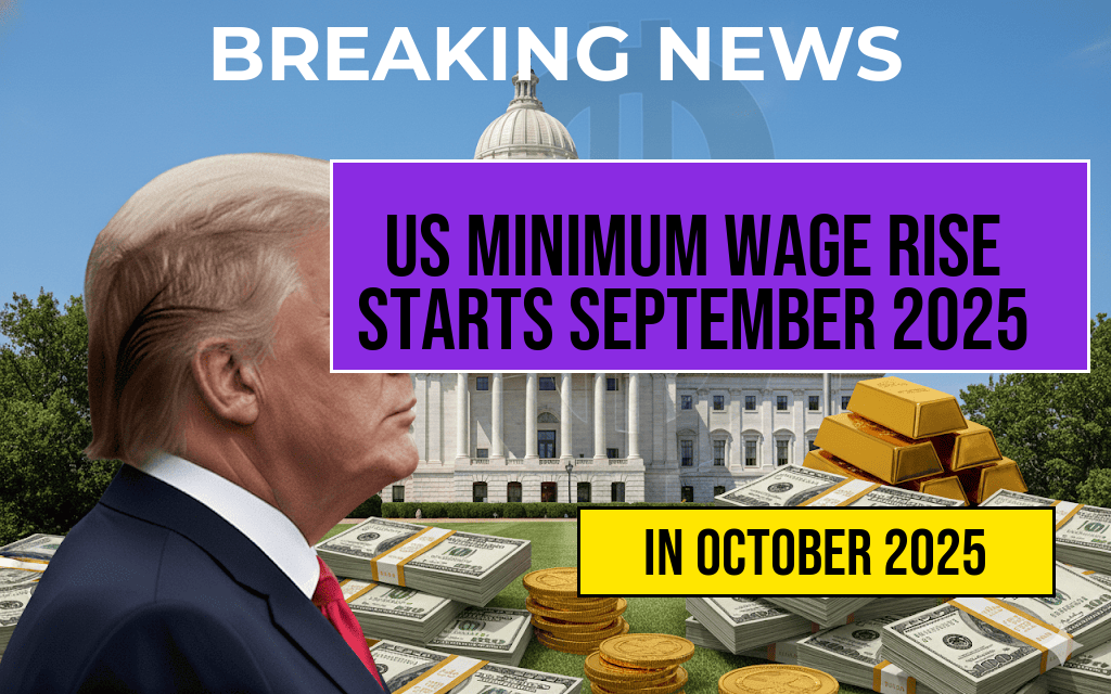 U.S. Minimum Wage Increase Effective September 30, 2025 – Full List of New Hourly Rates