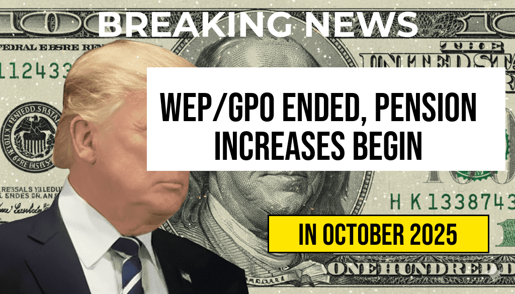 WEP/GPO Ended: Teachers and Firefighters Receive Monthly Pension Increases of Up to $500